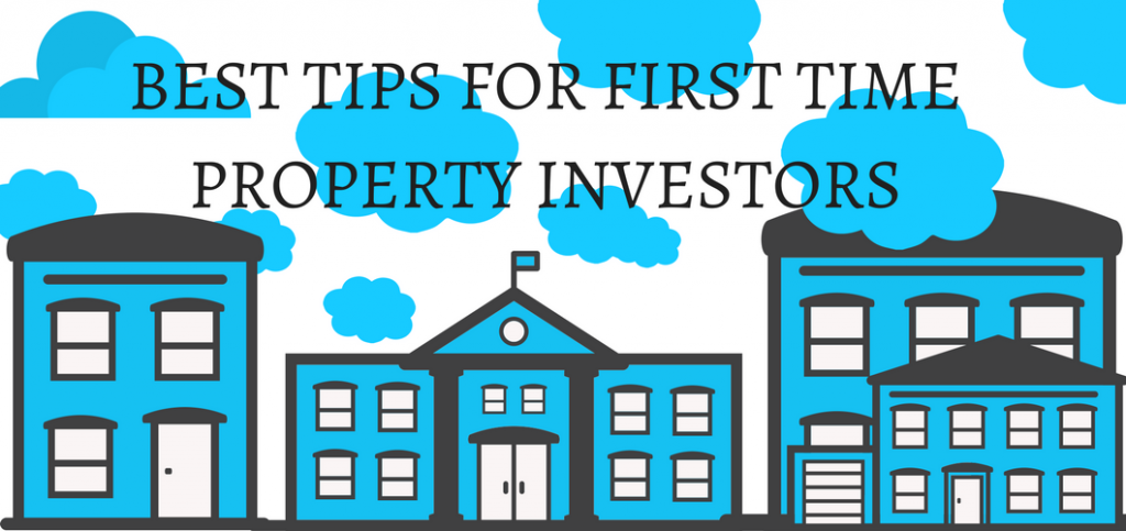 best tips for first time property investors